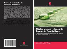 Bookcover of Núcleo de actividades de formação facultativas