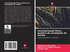 Bookcover of Caracterização físico-química de variedades de mirtilo