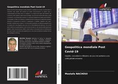 Bookcover of Geopolitica mondiale Post Covid-19