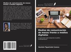 Buchcover von Medios de comunicación de masas frente a medios digitales
