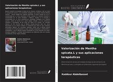 Copertina di Valorización de Mentha spicata.L y sus aplicaciones terapéuticas