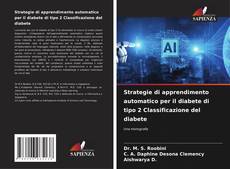 Buchcover von Strategie di apprendimento automatico per il diabete di tipo 2 Classificazione del diabete