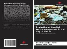 Capa do livro de Evaluation of Hospital Waste Management in the City of Matola 