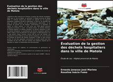 Bookcover of Évaluation de la gestion des déchets hospitaliers dans la ville de Matola