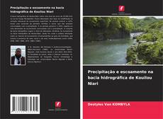 Bookcover of Precipitação e escoamento na bacia hidrográfica de Kouilou Niari