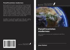 Bookcover of Panafricanistas modernos: