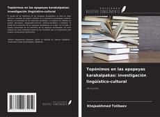 Portada del libro de Topónimos en las epopeyas karakalpakas: investigación lingüístico-cultural