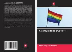 Bookcover of A comunidade LGBTTTI
