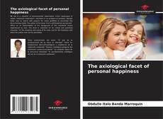 Couverture de The axiological facet of personal happiness