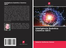 Copertina di Inteligência Quântica Cósmica (QCI)