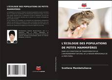 Обложка L'ÉCOLOGIE DES POPULATIONS DE PETITS MAMMIFÈRES