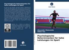 Capa do livro de Psychologische Determinanten für hohe Leistungen im Sport 