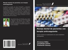 Bookcover of Manejo dental de pacientes con terapia anticoagulante