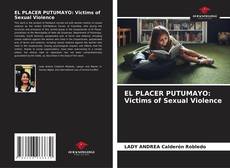 Bookcover of EL PLACER PUTUMAYO: Victims of Sexual Violence
