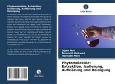 Portada del libro de Phytomoleküle: Extraktion, Isolierung, Aufklärung und Reinigung