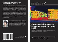 Copertina di Consumo de los hogares con enfoque ARIMA hasta 2020