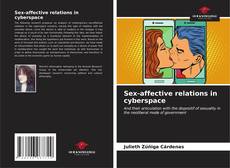 Bookcover of Sex-affective relations in cyberspace