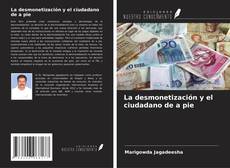 Bookcover of La desmonetización y el ciudadano de a pie