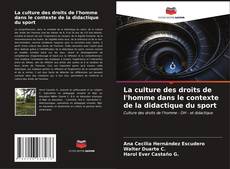 Bookcover of La culture des droits de l'homme dans le contexte de la didactique du sport