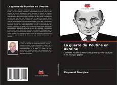 La guerre de Poutine en Ukraine kitap kapağı