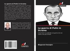 La guerra di Putin in Ucraina kitap kapağı
