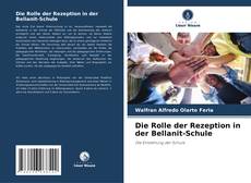 Bookcover of Die Rolle der Rezeption in der Bellanit-Schule
