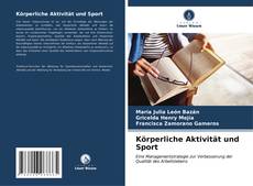 Bookcover of Körperliche Aktivität und Sport