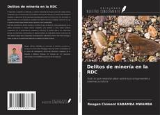 Capa do livro de Delitos de minería en la RDC 
