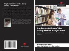 Couverture de Implementation of the Study Habits Programme