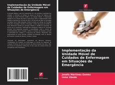 Capa do livro de Implementação da Unidade Móvel de Cuidados de Enfermagem em Situações de Emergência 