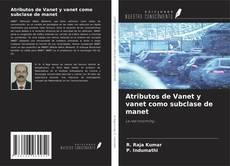 Buchcover von Atributos de Vanet y vanet como subclase de manet
