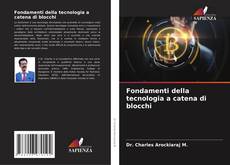 Bookcover of Fondamenti della tecnologia a catena di blocchi