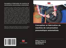 Portada del libro de Conception et fabrication de machine de vulcanisation pneumatique automatisée