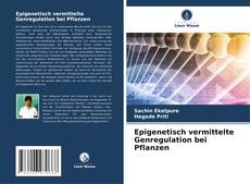 Buchcover von Epigenetisch vermittelte Genregulation bei Pflanzen