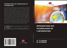 Portada del libro de INTRODUCTION AUX TECHNOLOGIES DE L'INFORMATION