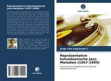 Copertina di Repräsentative kolumbianische Jazz-Melodien (1957-1999)