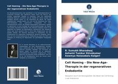 Portada del libro de Cell Homing – Die New-Age-Therapie in der regenerativen Endodontie