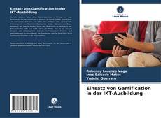 Capa do livro de Einsatz von Gamification in der IKT-Ausbildung 