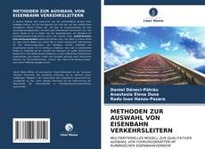 Bookcover of METHODEN ZUR AUSWAHL VON EISENBAHN VERKEHRSLEITERN