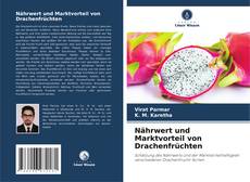 Bookcover of Nährwert und Marktvorteil von Drachenfrüchten