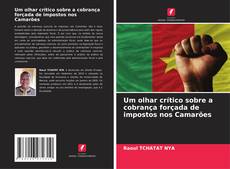 Capa do livro de Um olhar crítico sobre a cobrança forçada de impostos nos Camarões 