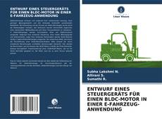 Bookcover of ENTWURF EINES STEUERGERÄTS FÜR EINEN BLDC-MOTOR IN EINER E-FAHRZEUG-ANWENDUNG