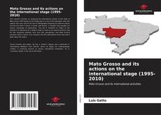 Capa do livro de Mato Grosso and its actions on the international stage (1995-2010) 