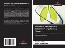 Buchcover von Functional and prognostic assessment of pulmonary fibrosis