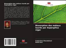 Capa do livro de Biosorption des métaux lourds par Aspergillus niger 