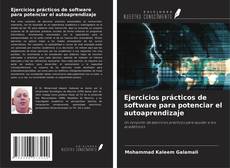 Bookcover of Ejercicios prácticos de software para potenciar el autoaprendizaje