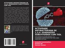 Copertina di ACTIVIDADE ANTIBACTERIANA DE 1,3,4- OXADIAZÓIS SUBSTITUÍDOS COM TIOL