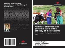 Buchcover von Analysis, selection and determination of the efficacy of disinfectants