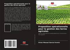 Copertina di Proposition opérationnelle pour la gestion des terres agricoles