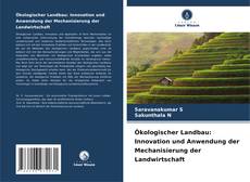 Bookcover of Ökologischer Landbau: Innovation und Anwendung der Mechanisierung der Landwirtschaft